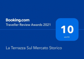La Terrazza Sul Mercato Storico